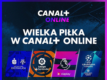 Wielka Piłka - nowa oferta w Canal+ online [akt.]