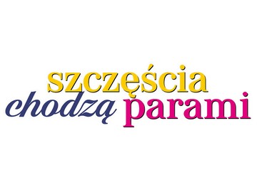 Dystrybucja Mówi Serwis Polsat „Szczęścia chodzą parami”