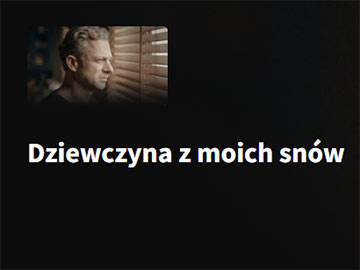 Dziewczyna z moich snów polski film krótkometrażowy przewodnik po polskich 360px