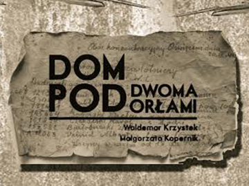 „Dom pod Dwoma Orłami” - nowy serial TVP [wideo]