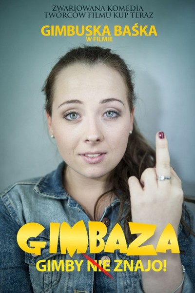 Sara Bartkowska na plakacie promującym kinową emisję filmu „Gimbaza - czyli gimby nie znajo”, foto: Muflon Pictures/Flying Dragon
