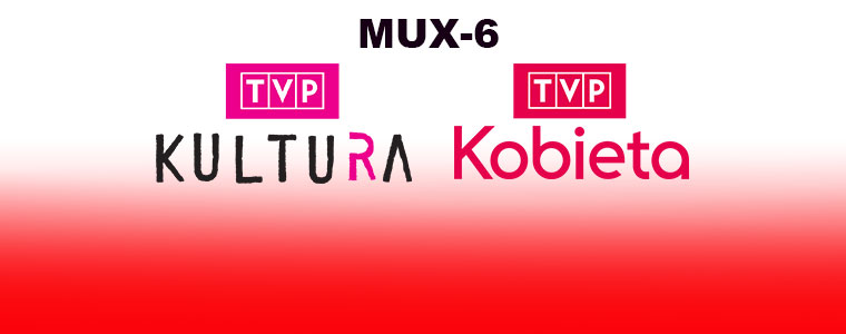 MUX 6 TVP Kobieta TVP Kultura NTC zmiana 2022 760px