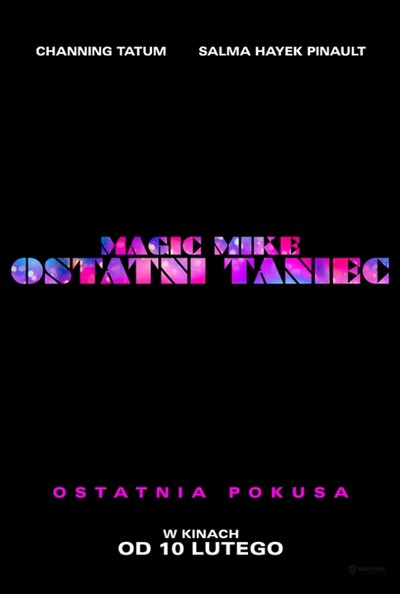 Plakat promujący kinową emisję filmu „Magic Mike: Ostatni taniec”, foto: Warner Bros. Discovery