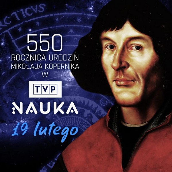 „Kopernik 550”: TVP Nauka świętuje 550. urodziny Mikołaja Kopernika, foto: TVP
