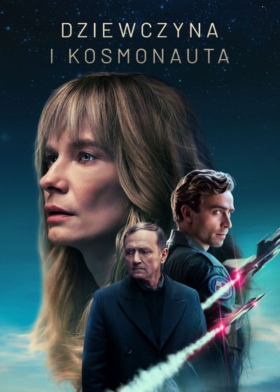 Magdalena Cielecka, Andrzej Chyra i Jędrzej Hycnar oraz samoloty General Dynamics F-16 Fighting Falcon na plakacie promującym emisję serialu „Dziewczyna i kosmonauta”, foto: Netflix