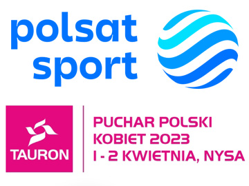 Finał Tauron Pucharu Polski Kobiet 2023 w Polsacie Sport