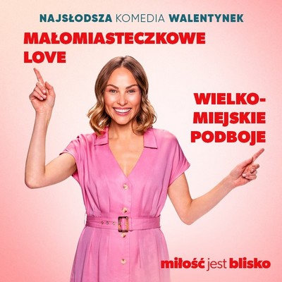 Weronika Książkiewicz na plakacie promującym kinową emisję filmu „Miłość jest blisko”, foto: TVP