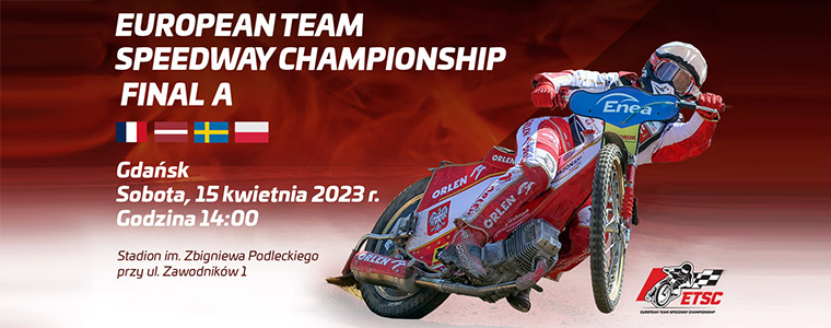 European Team Speedway Championship Gdańsk 2023 Finał A speedwayevents.pl