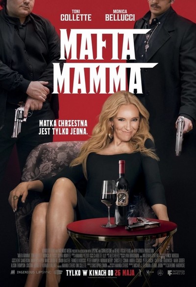 Alfonso Perugini, Toni Collette i Francesco Mastroianni na plakacie promującym kinową emisję filmu „Mafia Mamma”, foto: Monolith Films