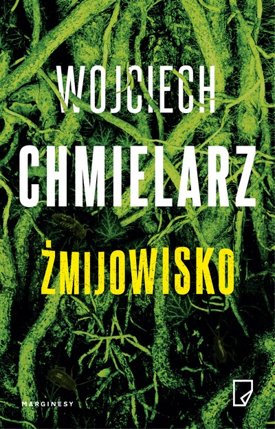 Okładka książki „Żmijowisko” Wojciecha Chmielarza, foto: Wydawnictwo Marginesy