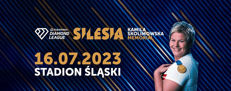 Diamentowa Liga Memoriał Kamili Skolimowskiej 2023 facebook.com/memorialkamili
