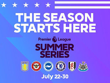 Premier League Summer Series www.premierleague.com