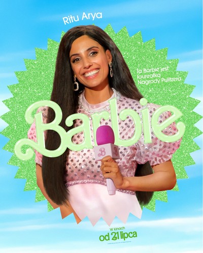 Ritu Arya na plakacie promującym kinową emisję filmu „Barbie”, foto: Warner Bros. Discovery