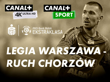 Legia Warszawa Ruch Ekstraklasa canal 4K 360px