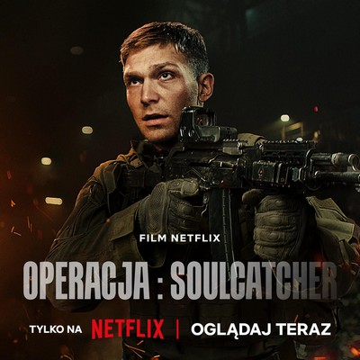 Piotr Witkowski na plakacie promującym emisję filmu „Operacja: Soulcatcher”, foto: Netflix