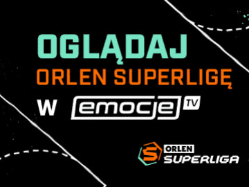 Większość meczów Orlen Superligi nadal w Emocje.TV