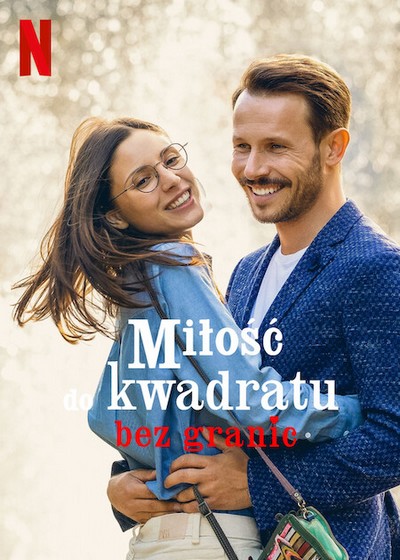 Adrianna Chlebicka i Mateusz Banasiuk na plakacie promującym emisję filmu „Miłość do kwadratu bez granic”, foto: Netflix