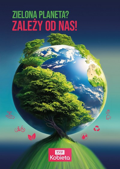 Kanał TVP Kobieta przygotował plakat promujący ideę dbania o środowisko, foto: TVP