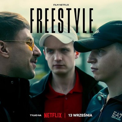 Jakub Nosiadek, Michał Sikorski i Maciej Musiałowski na plakacie promującym emisję filmu „Freestyle”, foto: Netflix