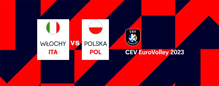 Włochy Polska Mistrzostwa Europy eurovolley.cev.eu