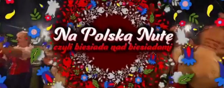 TVP1 TVP 1 Jedynka „Na polską nutę, czyli biesiada nad biesiadami”