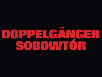 Next Film TVN „Doppelgänger. Sobowtór”