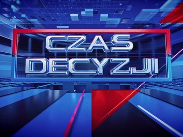 TVN24 TVN 24 „Czas decyzji”
