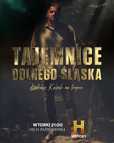 Łukasz Kazek na plakacie promującym emisję programu „Tajemnice Dolnego Śląska”, foto: A+E Networks
