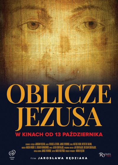 Jezus Chrystus na plakacie promującym kinową emisję filmu „Oblicze Jezusa”, foto: Rafael Film