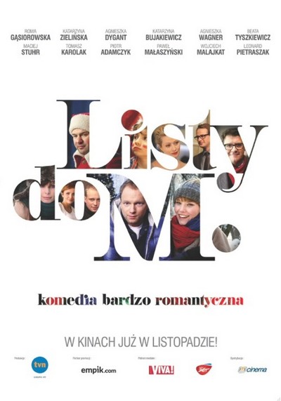 Tomasz Karolak, Jakub Jankiewicz, Agnieszka Wagner, Paweł Małaszyński, Wojciech Malajkat, Katarzyna Zielińska, Piotr Adamczyk, Maciej Stuhr i Roma Gąsiorowska na plakacie promującym kinową emisję filmu „Listy do M.”, foto: ITI Cinema