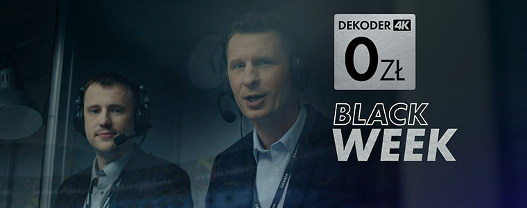 Black Week CANAL+ promocja 0 zł dekoder 4K Piotr Glamowski Marcin Rosłoń