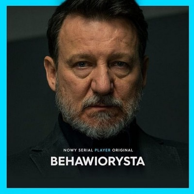 Robert Więckiewicz na plakacie promującym emisję serialu „Behawiorysta”, foto: TVN Warner Bros. Discovery