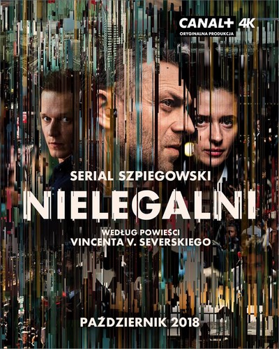 Filip Pławiak, Grzegorz Damięcki i Agnieszka Grochowska na plakacie promującym emisję serialu „Nielegalni”, foto: Canal+ Polska