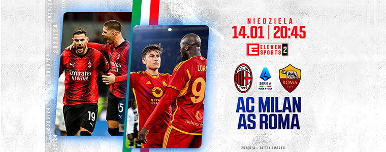 Serie A AC Milan vs AS Roma fot Eleven Sports Getty Images 2024 760px