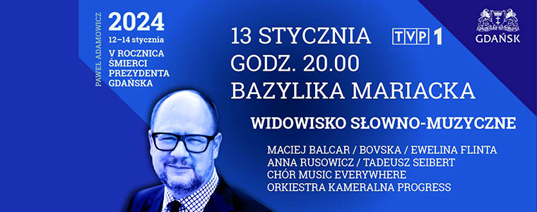 koncert bazylika mariacka Gdańsk Paweł Adamowicz TVP1 2024 760px