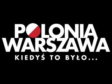 Canal+ Online „Polonia Warszawa. Kiedyś to było...”