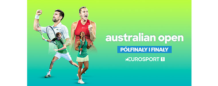 AO półfinały Australian Open 2024 Eurosport 760px
