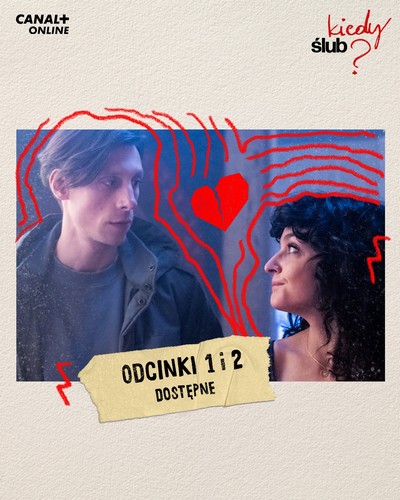 Eryk Kulm junior i Maria Dębska na plakacie promującym emisję serialu „Kiedy ślub?”, foto: Canal+ Polska