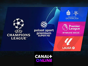 Canal+ online z promocją na dostęp do LM UEFA
