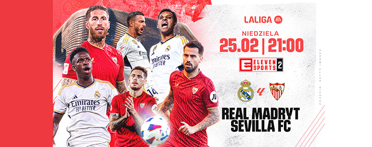 Laliga Real Madryt Sevilla FC Eleven  Sports fot Getty Images 760px