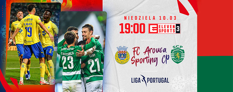 Liga Portugal Arouca Sporting Eleven Sports fot Getty Images 760px