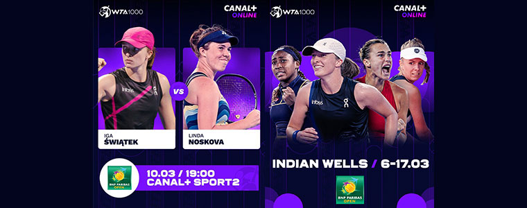 Iga Świątek WTA Indian Wells 2024 canal Sport canal online 760px
