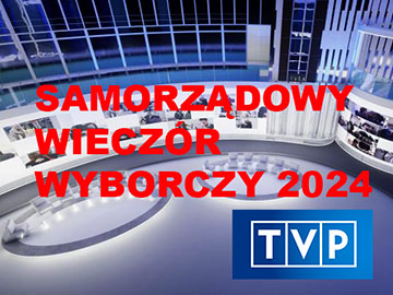 Samorządowy wieczór wyborczy 2024 TVP 360px
