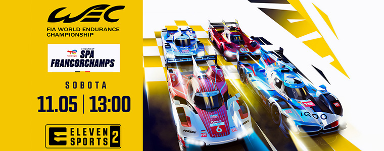 FIA WEC: Total Energies 6 Hours of Spa-Francorchamps Eleven Sports