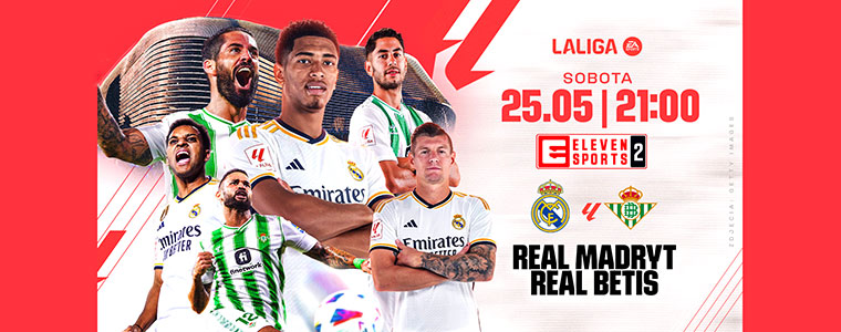 Laliga Real Madryt vs Real Betis Eleven Sports fot Getty Images 760px