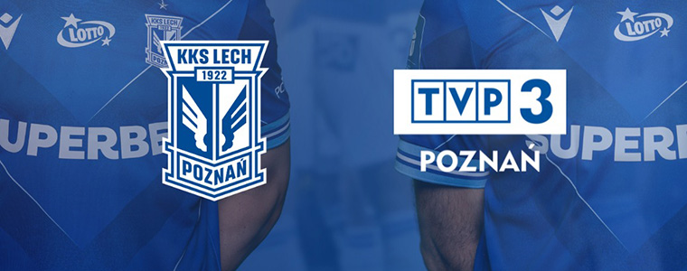 TVP3 Poznań Lech Poznań facebook.com/TVPPoznan