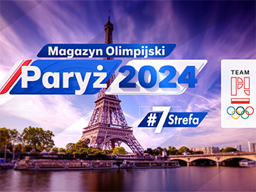 Magazyn Olimpijski Paryż 2024 w Polsat Sport