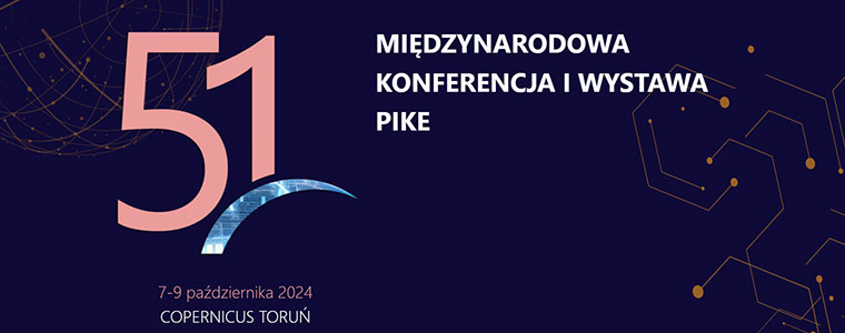 51. Międzynarodowa Konferencja i Wystawa PIKE