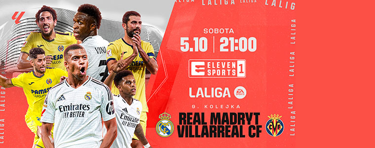 Laliga EA Sports Real Madryt Villarreal Eleven Sports fot Getty Images 760px