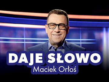 Daje Słowo nowy program TVP1 Maciej Orłoś 360px